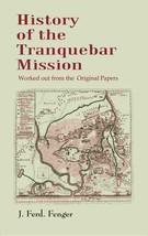 History of the Tranquebar Mission: Worked out from the Original Papers - £19.67 GBP
