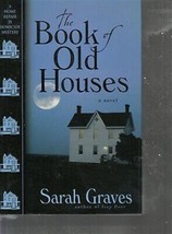 Graves, Sarah - Book Of Old Houses - A Home Repair Is Homicide Mystery - £2.39 GBP