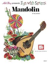 Mel Bay Fun with the Strums: Mandolin [Paperback] Bay, William - £5.17 GBP