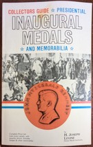 Collector&#39;s Guide Presidential Inaugural Medals and Memorabilia by H J Levine - $4.95