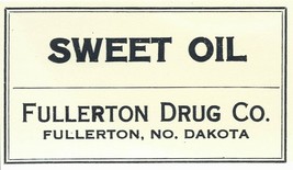 1 Vintage Pharmacy Label SWEET OIL Fullerton Drug Company Fullerton Nort... - $21.51