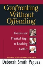 Confronting Without Offending: Positive and Practical Steps to Resolving Conflic - £6.74 GBP