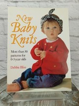 New Baby Knits: More Than 30 Patterns for 0-3 Year Olds by Debbie Bliss - $5.96