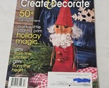 Create &amp; Decorate Magazine Holiday 2011 50+ Sewing and Painting Patterns - $14.98