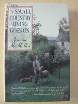 A Small Country Living Goes on McMullen, Jeanine and Finch, Trudi - £3.05 GBP