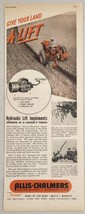 1947 Print Ad Allis-Chalmers Tractor Hydraulic Lift Implements Milwaukee,WI x - £14.14 GBP