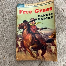 Free Grass Western Paperback Book by Ernest Haycox Pulp Action 1929 - £9.58 GBP