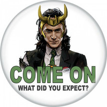 Marvel Studios Loki Series Come On What Did You Expect? Button Multi-Color - £6.28 GBP