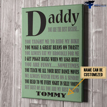 Daddy You Are The Best Because You Taught Me To Ride My Bike You Make A ... - £12.57 GBP