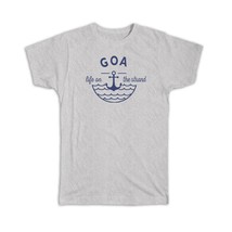 Goa Life on the Strand : Gift T-Shirt Beach Travel Souvenir India - £14.15 GBP