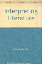 Interpreting literature: Preliminaries to literary judgment Kenn Knicker... - £7.73 GBP