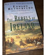 Rebels of Ireland : The Dublin Saga by Edward Rutherfurd (2007, Trade Pa... - $5.49 CAD