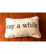 Pottery Barn “stay a while.” Accent pillow 12&quot; x 8&quot; - £13.31 GBP