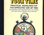 Managing Your Time: Practical Guidelines on the Effective Use of Time En... - $2.93