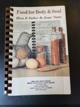 Food for Body and Soul cookbook 1984 vintage pentecostal lake havasu arizona - £7.61 GBP