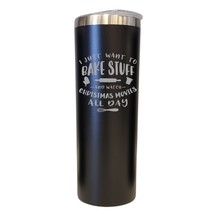 Bake and Watch Christmas Movies Black 20oz Skinny Tumbler LA5164 - £16.01 GBP