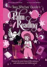 Teen Witches&#39; Guide To Palm Reading By Chown &amp; Valentine - $22.73
