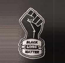 Black Lives Matter Embroidered Patch - $10.99