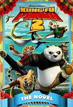 Kung Fu Panda 2: The Novel by Tracey West / 2011 Paperback - £0.89 GBP