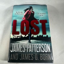 Lost by James Patterson Hardcover Book - $9.50