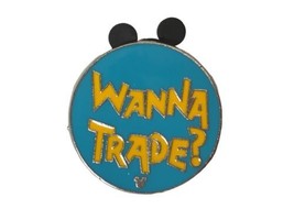 Disney Hidden Mickey Pin - “Wanna Trade?”  Pin Trading Phrases - WDW 2015 - $7.15