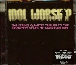 Idol Worship: String Quartet Tribute to the Brightest Stars of American Idol Cd - £8.60 GBP