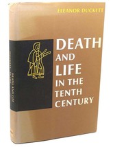 Eleanor Duckett Death and Life in the Tenth Century   1st Edition 1st Printing - £59.47 GBP