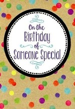 On The Birthday of Someone Special - Birthday Greeting Card - 00253 - $2.77