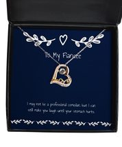 I May not be a Professional Comedian, but I can Still Make You. Fiancee ... - £39.52 GBP