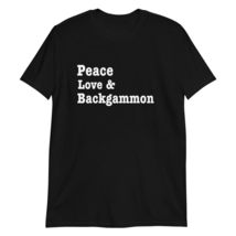 Peace Love &amp; Backgammon T-Shirt | Board Game Player T-Shirt Black - $19.59+