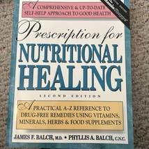 Prescription for Nutritional Healing: A Practical A-Z Reference Special Edition - £13.64 GBP