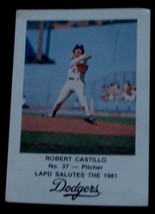 Robert Castillo, 1981 Dodgers, LAPD Salute Dodgers Baseball Card, GOOD CONDITION - £2.35 GBP