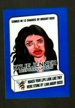 2017 Wacky Packages 50th Anniversary Blue Sticker &quot;Kylie Jenner Lip Balm&quot; - £1.19 GBP