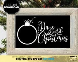 Christmas Countdown Chalkboard, Days Till Christmas SVG, Home Decor SVG, Rustic  - £2.36 GBP