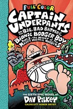 Captain Underpants and the Big Bad Battle of the Bionic Booger Boy Part ... - $12.99