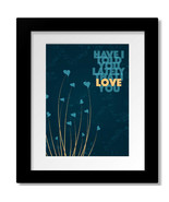 Told You Lately That I Love You, Rod Stewart - Song Lyric Print, Canvas,... - $25.79 CAD+