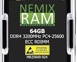 NEMIX RAM 64GB (1X64GB) DDR4 3200MHZ PC4-25600 2Rx4 ECC RDIMM Compatible... - $277.99