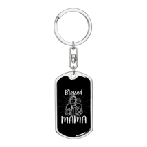 Blessed Mama and Baby  Mom Stainless Steel or 18k Gold Premium Swivel Dog Tag K - £30.42 GBP+