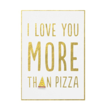 Greeting Card (New) I Love You More Than Pizza - I Enamel Pizza Slice Pin - £6.71 GBP