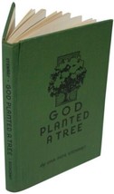 Ora Pate Stewart God Planted A Tree Hc Book 1949 Bookcraft 2nd Ed Lds Mormon - £20.96 GBP
