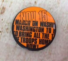 Vintage 1969 March On Washington Nov 15 Anti-Vietnam War Protest Pinback... - £18.18 GBP