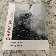 Drawing : Space, Form, and Expression by Melody Peters and Wayne Enstice... - $41.57