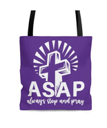 AOP Tote Bag &quot;Always Stop and Pray&quot; Purple in 3 Sizes - $24.74+