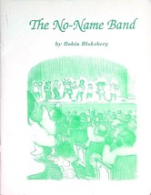 The No-Name Band by Robin Bloksberg / 1999 Children&#39;s Book - £0.88 GBP
