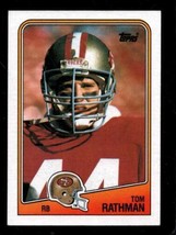 1988 TOPPS #41 TOM RATHMAN EXMT (RC) 49ERS NICELY CENTERED *X70556 - $4.66