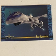 SeaQuest DSV Trading Card #23 Sea Speeders - £1.52 GBP