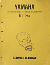 Yamaha HP-50A Orthodynamic Headphone Original Service Manual / Schematic... - $29.69
