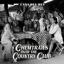 Chemtrails Over The Country Club [Audio CD] Lana Del Rey - £15.95 GBP