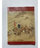 The Silk Road : Two Thousand Years in the Heart of Asia by Frances Wood... - £14.25 GBP