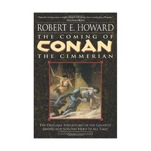 The Coming of Conan the Cimmerian (Conan of Cimmeria, Book 1) Howard, Robert E./ - £16.43 GBP